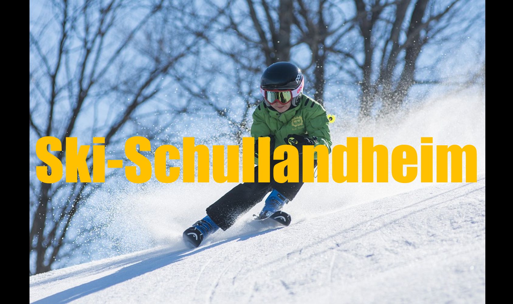 Ski-Schullandheim